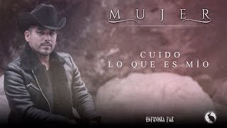 Espinoza Paz  Cuido Lo Que es Mío Álbum Mujer [upl. by Merta383]