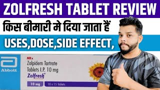 Zolfresh Tablet Review In Hindi  Zolpidem Tartrate UsesMode Of Action amp Side Effects In Hindi [upl. by Elfrida]