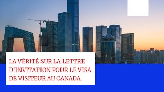 Comprendre le bien fondé de la lettre dinvitation pour la demande de visa visiteur du Canada [upl. by Accissej]