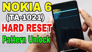 Nokia 6 TA1021 Hard Reset or Pattern Unlock Easy Trick With Keys [upl. by Leighland]