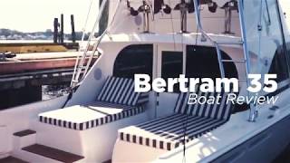 Bertram 35 Boat Review [upl. by Corrina688]