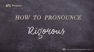 How to Pronounce Rigorous Real Life Examples [upl. by Nasas330]