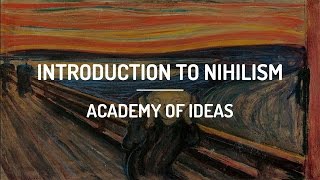 Introduction to Nihilism [upl. by Aital]