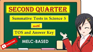 MELCBASED Summative Tests in Science 5 SECOND QUARTER with TOS and KEY TO CORRECTION [upl. by Nameerf]