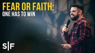 Fear or Faith One Has To Win  Pastor Steven Furtick [upl. by Chainey382]