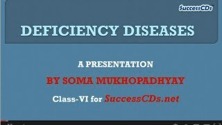 Deficiency Diseases CBSE NCERT Class VI Science Lesson [upl. by Connolly]