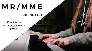 MrMme de Loïc Nottet  Piano accompagnement  paroles [upl. by Glanti]