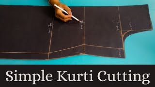 कुर्ती कटिंग  Simple kurti cutting  Step by step and easy way [upl. by Etteragram812]