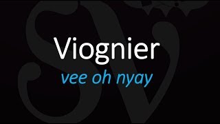 How to Pronounce Viognier French Wine Pronunciation [upl. by Ehcadroj]