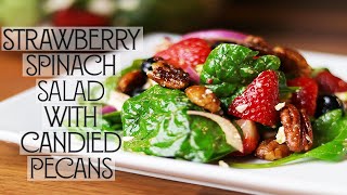 Strawberry Spinach Salad With Candied Pecans [upl. by Nicky]