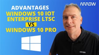 Advantages  Windows 10 IoT Enterprise LTSC vs Windows 10 Pro [upl. by Fillbert168]