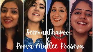 Seemanthapoo x Poova Mallee Pooseva 99 Songs  Shweta  Jonita  Sharanya  Sireesha [upl. by Hume]