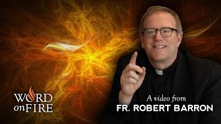 Bishop Barron on The Holy Spirit [upl. by Ennirac125]