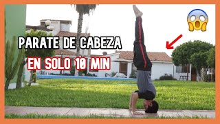 🔥Cómo PARARSE de CABEZA en SOLO 10 MINUTOS⌛ Para PRINCIPIANTES✅ [upl. by Oiramal807]