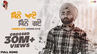 Kinne Aye Kinne Gye Full Video  Ranjit Bawa  Sukh Brar  Lovely Noor  Latest Punjabi Song 2020 [upl. by Eniamrahc]