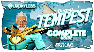 DAUNTLESS CRAZY TEMPEST COMPLETE GUIDE [upl. by Jary]