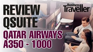 QSuite Review on Qatar Airways A3501000  Business Traveller [upl. by Mccarty626]