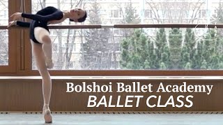 Ballet Class of the Bolshoi Ballet Academy  Moscow Russia  YAGP Partner School [upl. by Aniz]