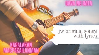 JW Tagalog Original song with lyrics [upl. by Phene310]