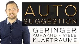 Wie geht Autosuggestion  Tutorial in 3 Schritten [upl. by Latrice]