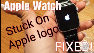 How To Fix ANY Apple Watch that is stuck on the Apple Logo [upl. by Gottwald]