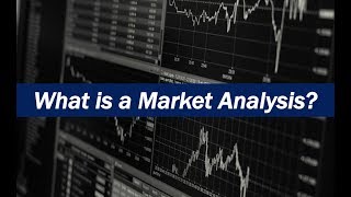 What is a Market Analysis [upl. by Ahsuas]