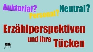 Erzählperspektiven  Merkmale und Unterscheidungen [upl. by Maurey32]