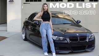 Everything done to my E93 328i MOD LIST [upl. by Juieta247]