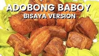 Super Easy Recipe Adobong Baboy  Bisaya Version Pritong Baboy Wandering Kusina  Episode 7 [upl. by Richmond]