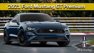 2021 Ford Mustang GT Premium  Learn everything about the 2021 Mustang GT [upl. by Elbam]