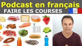 Français facile Podcast  Transcription  les courses Niv A1A2 [upl. by Anotyal]