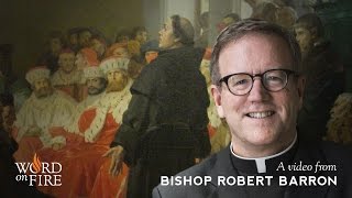 Bishop Barron on Catholicism and the Reformation [upl. by Rebmyk]