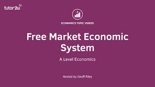 Free Market Economy I A Level and IB Economics [upl. by Yvel279]