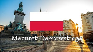 National Anthem of Poland  Mazurek Dąbrowskiego [upl. by Nesta]