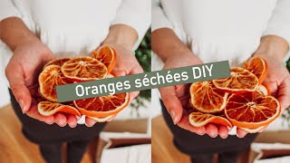 DIY oranges séchées [upl. by Theona]