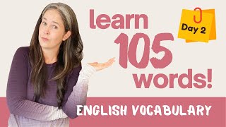 LEARN 105 ENGLISH VOCABULARY WORDS  DAY 2 [upl. by Simonetta]