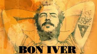 Bon Iver  Best Of Bon Iver Full Album [upl. by Ajax]