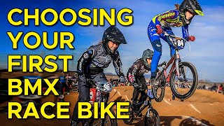 Choosing Your First BMX Race Bike [upl. by Batruk]