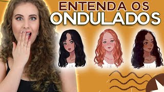 Diferenças entre os tipos de cabelo ONDULADOS [upl. by Aneleairam]