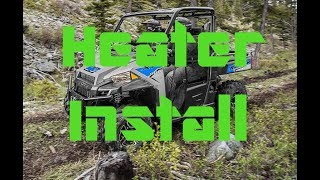 Polaris Ranger 900XP Heater Install 2013  2019 [upl. by Crowns]