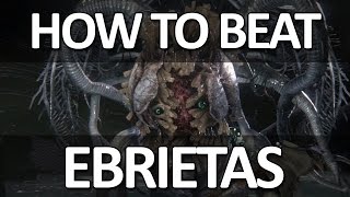 Bloodborne  Ebrietas Easy Kill [upl. by Llertnauq863]