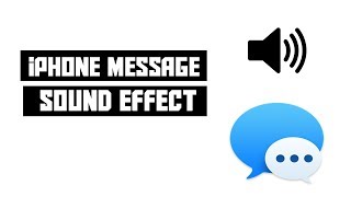 iPhone Message Sound Effects [upl. by Fulmer]