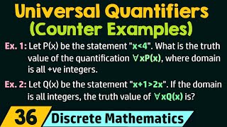 Universal Quantifiers  Counter Examples [upl. by Ojahtnamas]