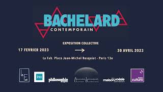 Teaser  Exposition Bachelard Contemporain [upl. by Annaeel]