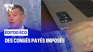 Des congés payés imposés [upl. by Innig208]