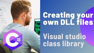 Creating your own DLL files  Visual studio class library [upl. by Sirraj]