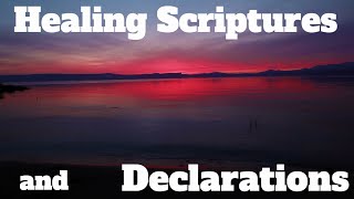 Healing Scriptures and Declarations  Declare these Healing Scriptures from the Bible [upl. by Ahsiekat]