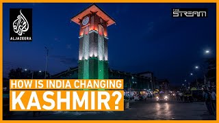 Two years after losing special status how has Kashmir changed  The Stream [upl. by Galven917]