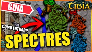 COMO ACCEDER A SPECTRES EN TIBIA BURSTER RIPPER GAZER  GUIAS [upl. by Tait223]