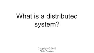 L1 What is a distributed system [upl. by Nomsed]